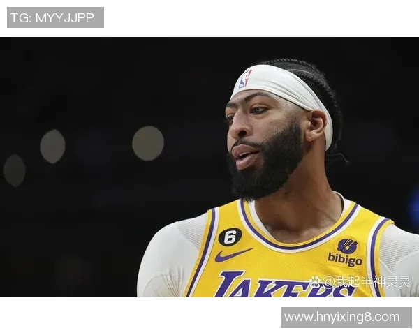 浓眉霸气发声称湖人配得上胜利球队团结拼搏展现强大实力
